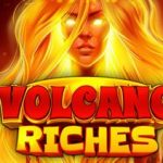Volcano Riches